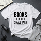 Books Before Talk T Shirt