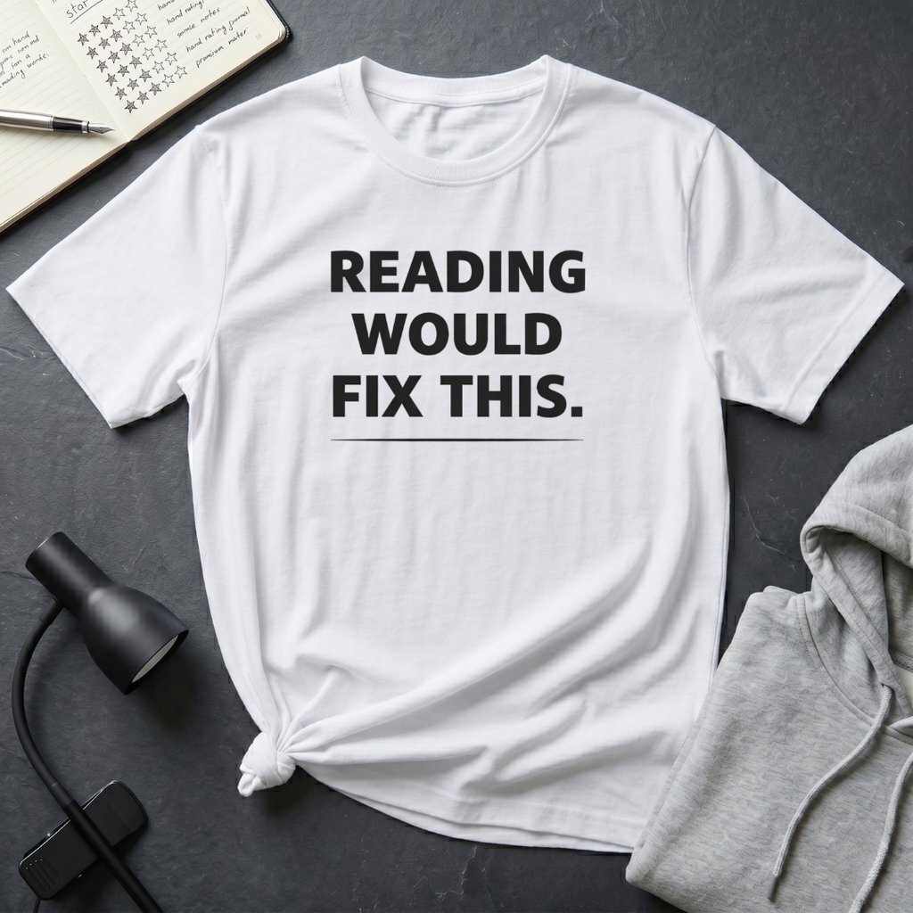 Reading Fix This T Shirt