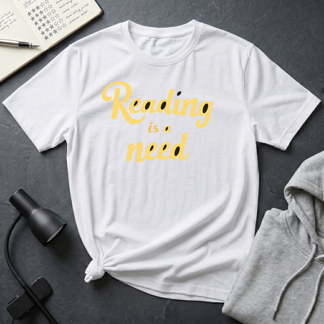 Reading Is A Need T Shirt