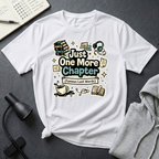 One More Chapter T Shirt