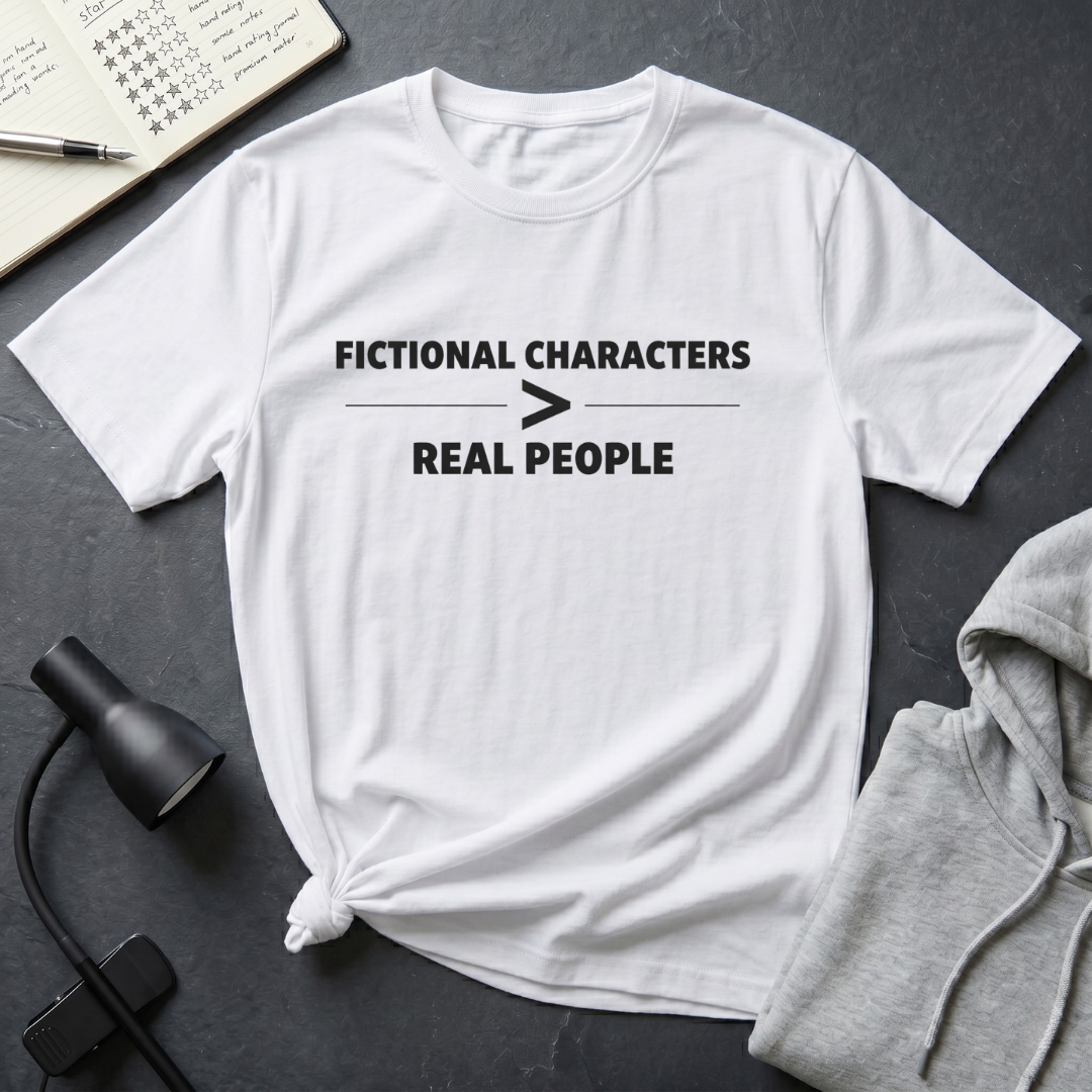 Fictional Better T Shirt