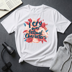 I Cry T Shirt