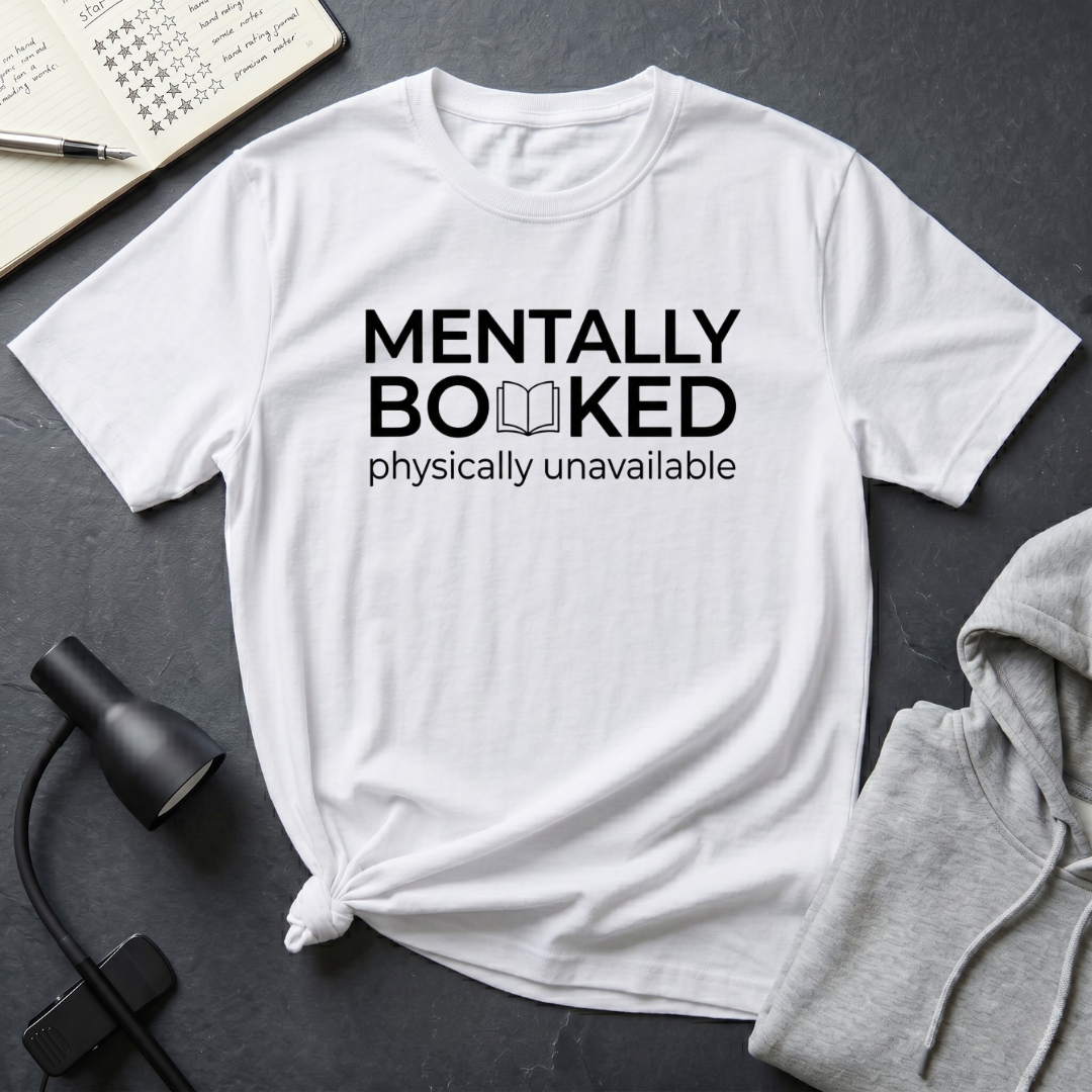 Mentally Booked T Shirt