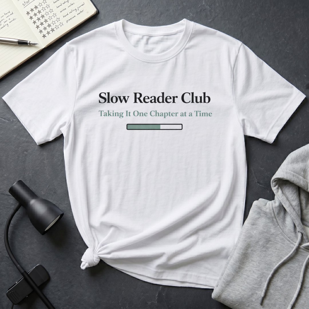 Slow Reader T Shirt