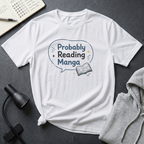 Probably Reading Manga T Shirt