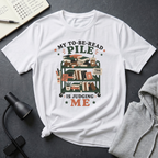 To Be Read Pile T Shirt