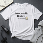 Emotionally Booked T Shirt