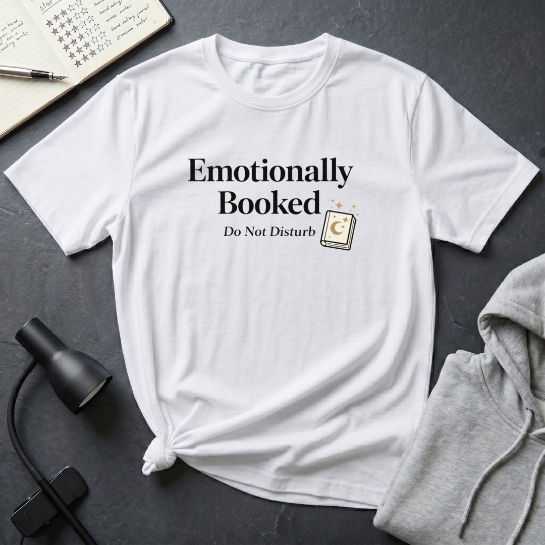 Emotionally Booked T Shirt