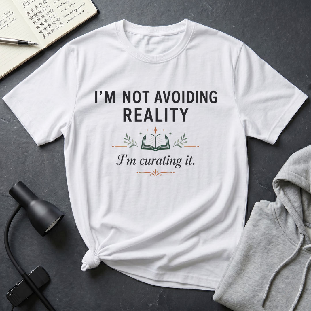 Not Avoiding Reality T Shirt