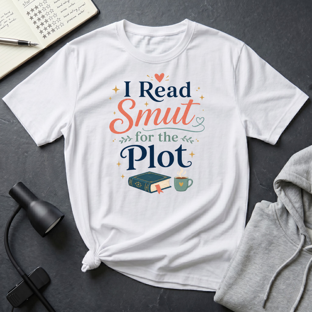 Smut For The Plot T Shirt