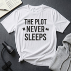 Plot Never Sleeps T Shirt