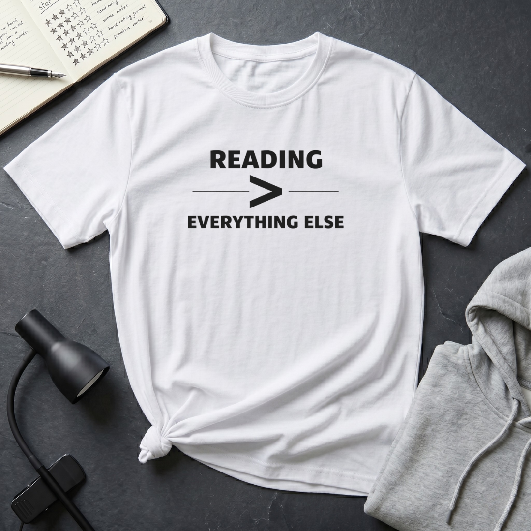 Reading is Greater Than T Shirt