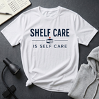 Self Care T Shirt