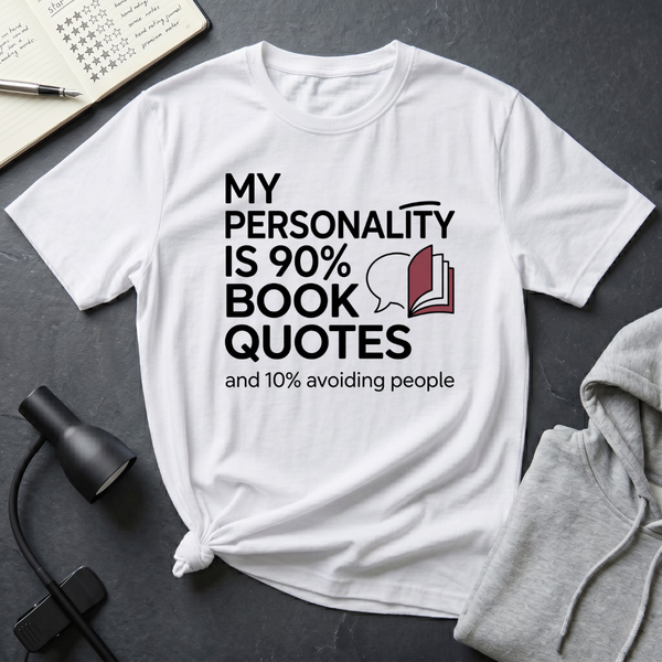 90% Book Quotes T Shirt