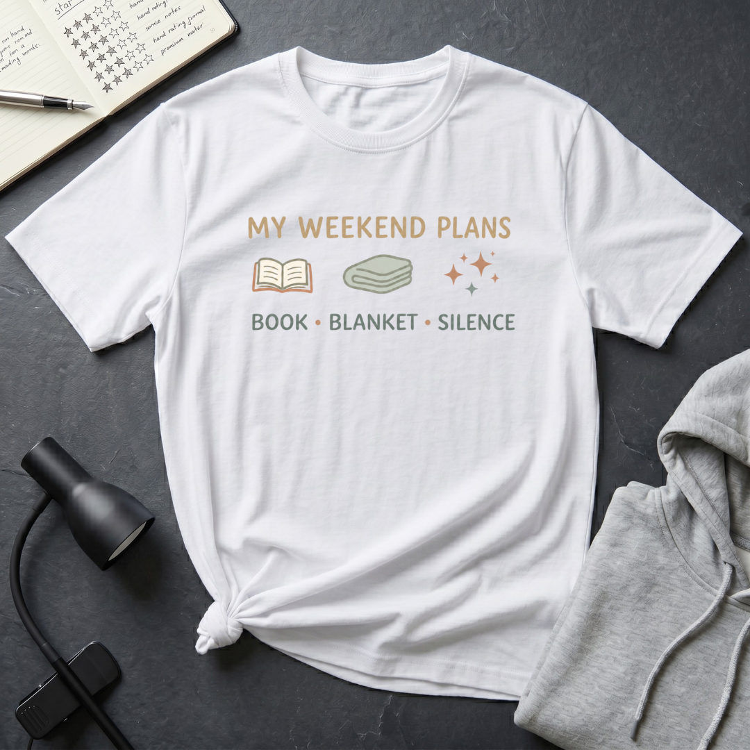 Weekend Plans T Shirt