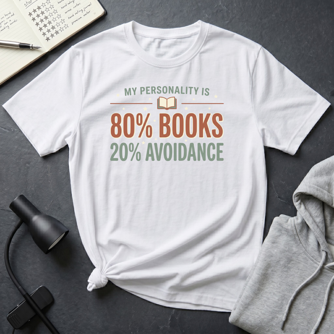 80% Books 20% Avoidance T Shirt