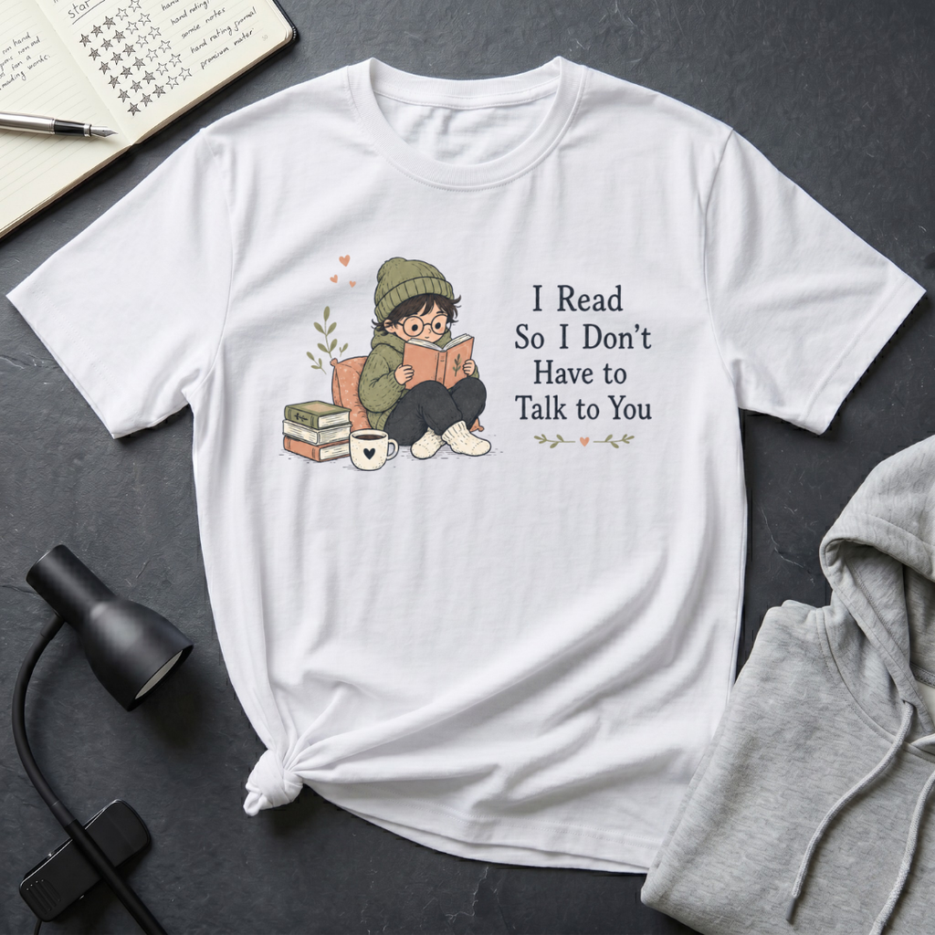 Don't Want To Talk T Shirt